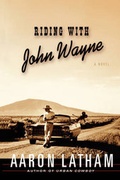 Cover: Riding with John Wayne - Scribner