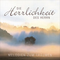 Enlarge image Cover: CD Die Herrlichkeit des Herrn - Gerth Medien