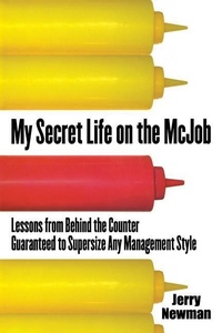 Enlarge image Cover: My Secret Life on the McJob - McGraw-Hill Education