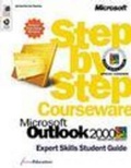 Cover: Outlook 2000 Step by Step Student Guide: Expert Skills - Microsoft Press