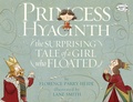 Cover: Princess Hyacinth (The Surprising Tale of a Girl Who Floated) - Bantam Books
