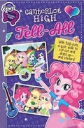 Cover: My Little Pony Equestria Girls: Canterlot High Tell-All - Studio Fun International