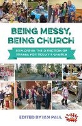 Cover: Being Messy, Being Church - BRF (The Bible Reading Fellowship)