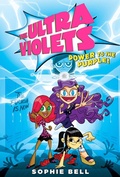 Cover: The Ultra Violets #2 - Razorbill
