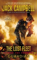 Cover: The Lost Fleet: Beyond the Frontier: Guardian - Ace