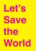 Cover: Let's Save the World - BOOKBABY