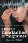 Cover: A Guide to Headaches and Migraines - Geddes and Grosset