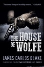 Cover: The House of Wolfe - No Exit Press