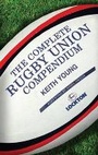 Cover: The Complete Rugby Union Compendium - Arena Sport