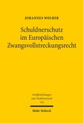 Abbildung von: Schuldnerschutz im Europäischen Zwangsvollstreckungsrecht - Mohr Siebeck