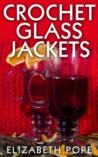 Enlarge image Cover: Crochet Glass Jackets - BookRix