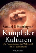 Cover: Kampf der Kulturen - Goldmann