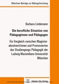 Cover: Die berufliche Situation von P&auml;dagoginnen und P&auml;dagogen - utzverlag