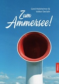 Cover: Zum Ammersee! - Allitera