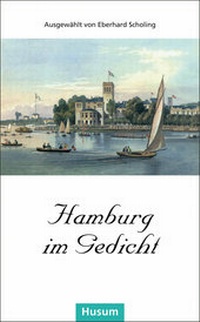 Abbildung von: Hamburg im Gedicht - Husum Druck- und Verlagsgesellschaft