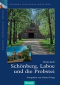 Cover: Sch&ouml;nberg, Laboe und die Probstei - Husum Druck- und Verlagsgesellschaft