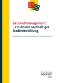 Cover: Baulandmanagement - ein Ansatz nachhaltiger Stadtentwicklung - Lexxion Verlagsgesellschaft