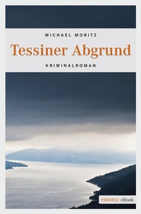 Abbildung von: Tessiner Abgrund - Emons Verlag