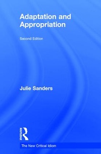 Enlarge image Cover: Adaptation and Appropriation - Routledge