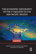 Cover: The Economic Geography of the IT Industry in the Asia Pacific Region - Routledge