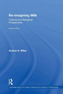 Cover: Re-imagining Milk - Routledge