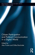 Cover: Citizen Participation and Political Communication in a Digital World - Routledge