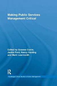 Enlarge image Cover: Making Public Services Management Critical - Routledge
