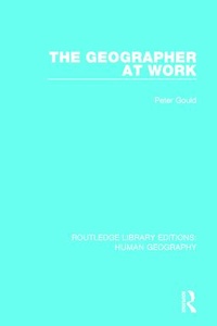 Enlarge image Cover: The Geographer at Work - Routledge