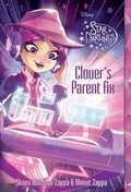 Cover: Star Darlings Clover's Parent Fix - Disney Press