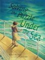 Cover: Solving the Puzzle Under the Sea - Simon & Schuster