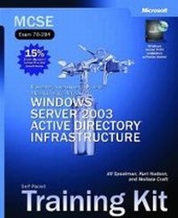 Abbildung von: MCSE Planning, Implementing & Maintaining a Windows Server 2003 Active Directory Infrastructure Training Kit - Microsoft Press