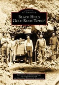 Cover: Black Hills Gold Rush Towns - Arcadia Publishing (SC)