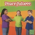 Cover: Peacefulness - Capstone Press