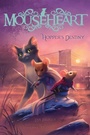 Cover: Mouseheart #2: Hopper's Destiny - MARGARET K MCELDERRY BOOKS
