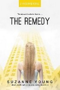 Enlarge image Cover: The Remedy: Volume 3 - Simon & Schuster Books for Young Readers