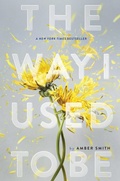 Cover: The Way I Used to Be - Margaret K. McElderry Books