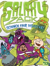 Enlarge image Cover: Science Fair Disaster!: Volume 13 - Little Simon