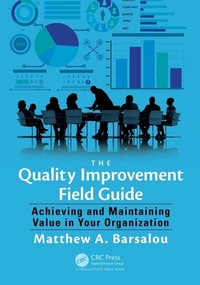 Enlarge image Cover: The Quality Improvement Field Guide - Productivity Press