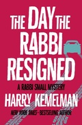 Cover: The Day the Rabbi Resigned - Open Road Media Mystery & Thriller