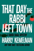 Cover: That Day the Rabbi Left Town - Open Road Media Mystery & Thriller