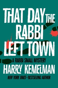 Enlarge image Cover: That Day the Rabbi Left Town - Open Road Media Mystery & Thriller