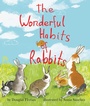 Cover: The Wonderful Habits of Rabbits - Little Bee Books Inc.