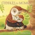 Cover: Cuddles for Mommy - Little Bee Books