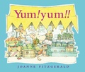 Cover: Yum! Yum!! - Fitzhenry & Whiteside