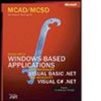Enlarge image Cover: MCAD/MCSD Self Paced Training Kit: Developing Windows Applications with VB.NET and C#.NET - Microsoft Press