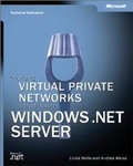 Cover: Deploying Virtual Private Networks with Microsoft Windows Server 2003 - Microsoft Press