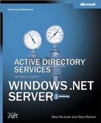 Enlarge image Cover: Active Directory for Microsoft Windows Server 2003 Technical Reference - Microsoft Press