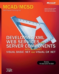 Abbildung von: Developing XML Web Services and Server Components with Microsoft (R) Visual Basic (R) .NET and Microsoft Visual C#" - Microsoft Press