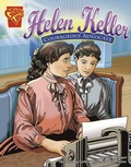 Cover: Graphic Biographies Helen Keller Courageous Advocate - Capstone Press