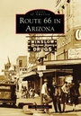 Cover: Route 66 in Arizona - Arcadia Publishing (SC)